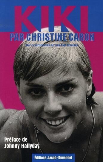 Couverture du livre « Kiki par christine caron » de Caron/Brouchon aux éditions Jacob-duvernet