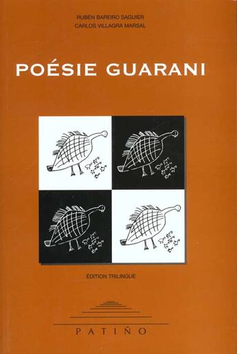 Couverture du livre « Poesie guarani » de R Bareiro-Saguier et C Villagra aux éditions Patino