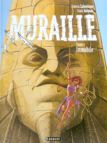 Couverture du livre « Muraille Tome 1 ; immobile » de Francis Laboutique aux éditions Paquet