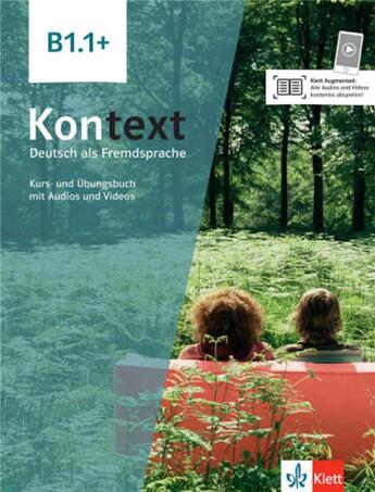 Couverture du livre « Kontext ; allemand ; livre de l'élève ; B1.1 + » de  aux éditions La Maison Des Langues