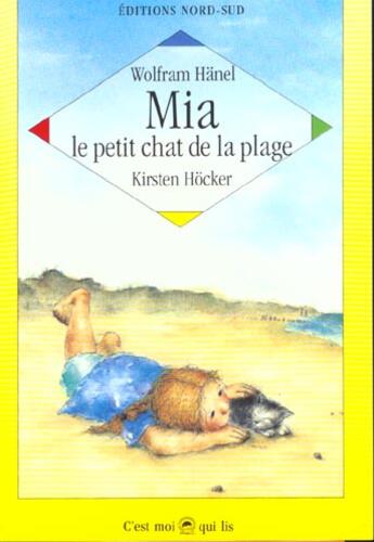 Couverture du livre « Mia, le petit chat de la plage » de Hocker K aux éditions Nord-sud