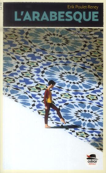 Couverture du livre « L'arabesque » de Erik Poulet-Reney aux éditions Oskar