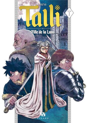 Couverture du livre « Talli ; fille de la lune Tome 1 » de Sourya Sihachakr aux éditions Ankama