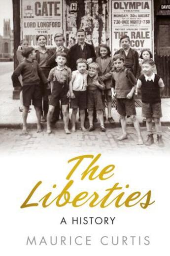 Couverture du livre « The Liberties » de Curtis Maurice aux éditions History Press Digital