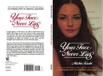 Couverture du livre « Your Face Never Lies » de Michio Kushi aux éditions Penguin Group Us