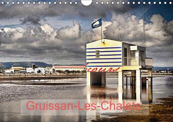 Couverture du livre « Gruissan les chalets en automn » de Favre Pierre An aux éditions Calvendo