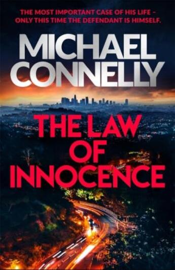 Couverture du livre « THE LAW OF INNOCENCE - MICKEY HALLER » de Michael Connelly aux éditions Hachette