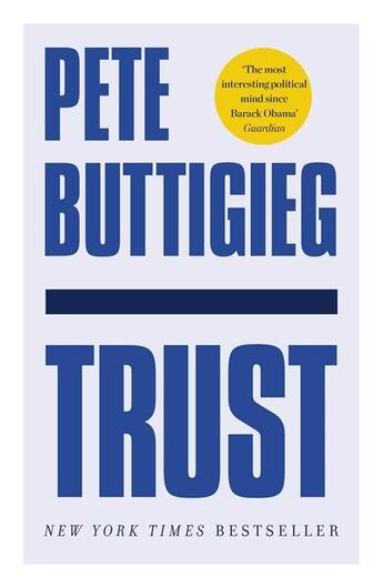 Couverture du livre « TRUST - AMERICA''S BEST CHANCE » de Pete Buttigieg aux éditions John Murray