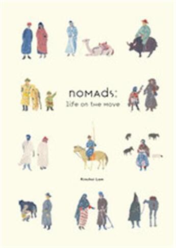 Couverture du livre « Nomads life on the move » de Kinchoi Lam aux éditions Cicada