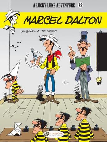 Couverture du livre « Lucky Luke t.72 ; Marcel Dalton » de Bob De Groot et Morris aux éditions Cinebook