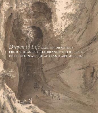 Couverture du livre « Drawn to life : master drawings from the age of Rembrandt in the Peck collection at the Ackland Art Museum » de Fucci Robert aux éditions Paul Holberton