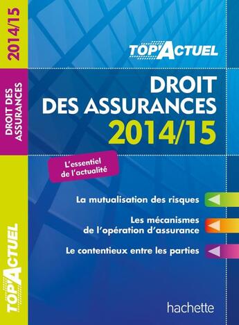 Couverture du livre « Top'actuel : droit des assurances (édition 2014/2015) » de Jean-Francois Carlot aux éditions Hachette Education