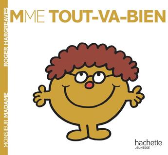 Couverture du livre « Madame tout va bien » de Roger Hargreaves aux éditions Hachette Jeunesse