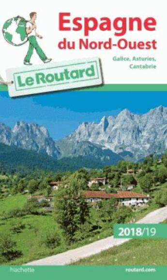 Couverture du livre « Guide du Routard ; Espagne du Nord-Ouest (édition 2018/2019) » de Collectif Hachette aux éditions Hachette Tourisme