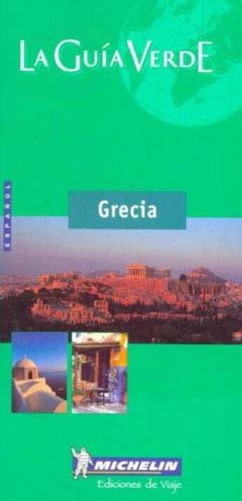 Couverture du livre « Guide vert grece - espagnol » de Collectif Michelin aux éditions Michelin