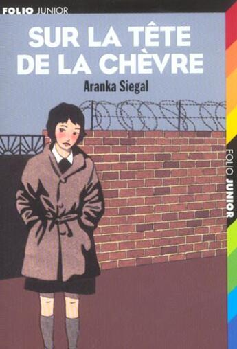 Couverture du livre « Sur la tete de la chevre » de Siegal Aranka aux éditions Gallimard-jeunesse