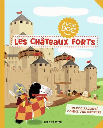 Couverture du livre « Les chateaux-forts » de Emmanuel Tredez aux éditions Pere Castor