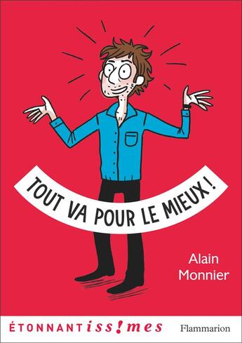 Couverture du livre « Tout va pour le mieux » de Alain Monnier aux éditions Flammarion