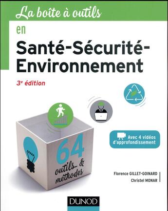 Couverture du livre « La boîte à outils : en santé-sécurité-environnement (3e édition) » de Florence Gillet-Goinard et Christel Monar aux éditions Dunod