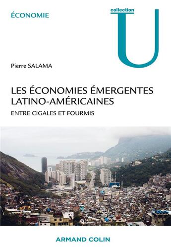 Couverture du livre « Les économies émergentes latino-américaines » de Pierre Salama aux éditions Armand Colin