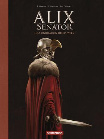 Couverture du livre « Alix Senator Tome 3 » de Martin/Mangin/Bajram aux éditions Casterman