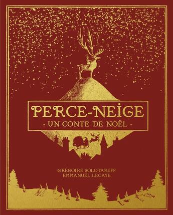 Couverture du livre « Perce-Neige : Un conte de Noël » de Gregoire Solotareff et Emmanuel Lecaye et Emma Mccann aux éditions Ecole Des Loisirs