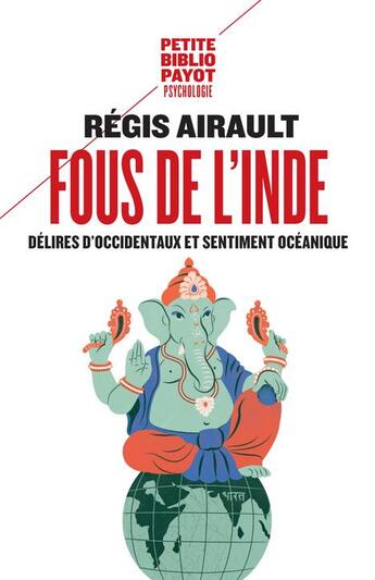 Couverture du livre « Fous de l'Inde » de Regis Airault aux éditions Rivages