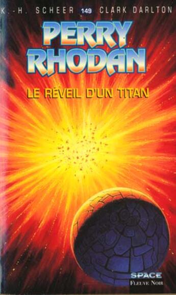 Couverture du livre « Perry Rhodan - cycle 6 ; les constructeurs du Centre Tome 12 : le réveil d'un titan » de Clark Darlton et Karl-Herbert Scheer aux éditions Fleuve Editions