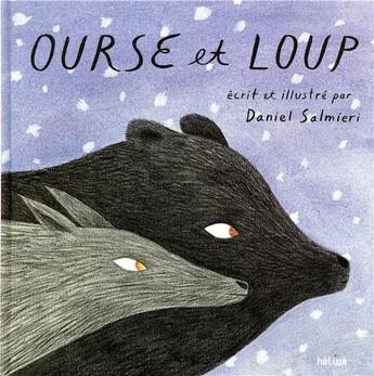 Couverture du livre « Ourse et loup » de Daniel Salmieri aux éditions Helium