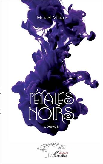 Couverture du livre « Pétales noirs » de Marcel Mendy aux éditions L'harmattan