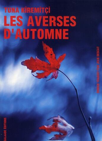 Couverture du livre « Les averses d'automne » de Kiremitci et Descat aux éditions Galaade