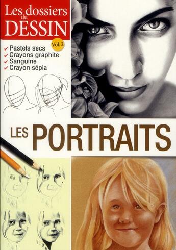 Couverture du livre « Dossiers du dessin ; les portraits » de  aux éditions Editions Esi