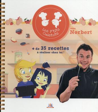 Couverture du livre « Nobert t.3 ; les enfants » de Norbert Tarayre aux éditions M6 Editions