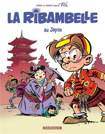 Couverture du livre « La ribambelle Tome 2 ; au Japon » de Zidrou et Krings aux éditions Boule Et Bill