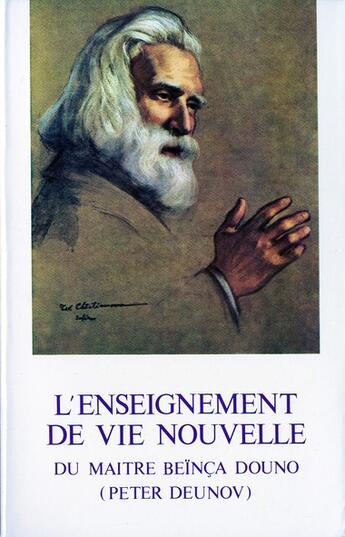 Couverture du livre « L'enseignement de la vie nouvelle t.1 » de Peter Deunov aux éditions Courrier Du Livre