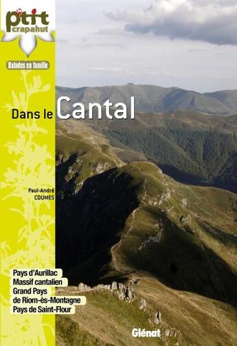 Couverture du livre « 30 balades en famille dans le Cantal » de Coumes Paul-Andre aux éditions Glenat