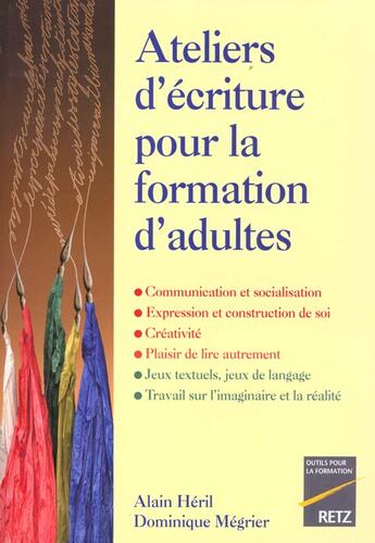 Couverture du livre « Ateliers ecrit.format.adultes » de Megrier/Heril aux éditions Retz