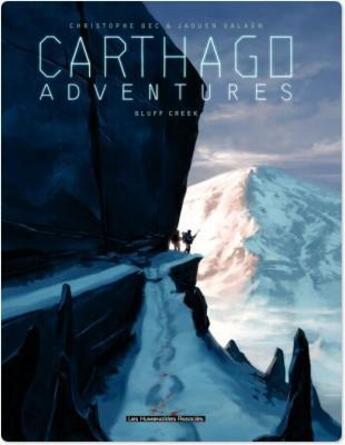 Couverture du livre « Carthago adventures t.1 ; bluff creek » de Christophe Bec et Jaouen aux éditions Humanoides Associes