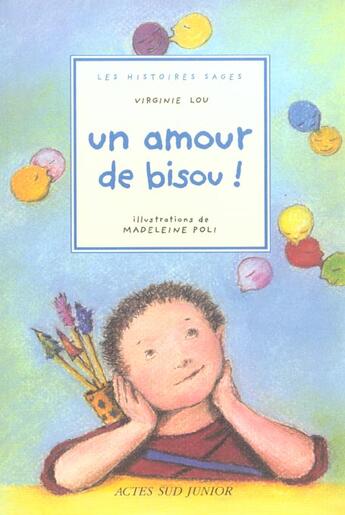 Couverture du livre « Un amour de bisou » de Lou-Nony/Poli aux éditions Actes Sud