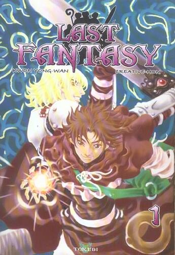 Couverture du livre « Last fantasy Tome 1 » de Creative-Hon et Kwon Yong-Wan aux éditions Tokebi