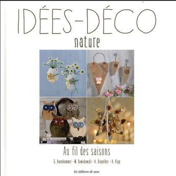 Couverture du livre « Idées-déco nature au fil des saisons » de  aux éditions De Saxe