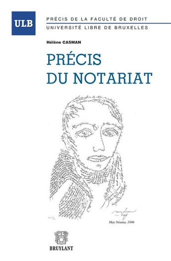 Couverture du livre « Précis du notariat » de Helene Casman aux éditions Bruylant