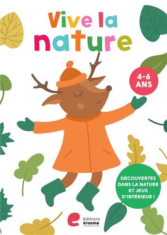 Couverture du livre « Vive la nature : 4-6 ans » de  aux éditions Editions Erasme