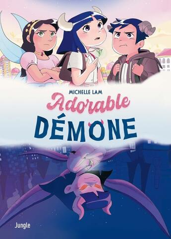 Couverture du livre « Adorable démone Tome 1 » de Michelle Lam aux éditions Jungle