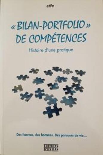 Couverture du livre « Bilan-portfolio de competences, histoire d'une pratique » de  aux éditions D'en Bas