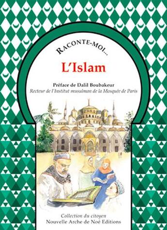 Couverture du livre « RACONTE-MOI... T.32 ; l'Islam » de Aliette Desclee De Maredsous aux éditions Nane