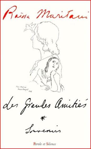 Couverture du livre « Les grandes amitiés t.1 ; souvenirs » de Raissa Maritain aux éditions Parole Et Silence