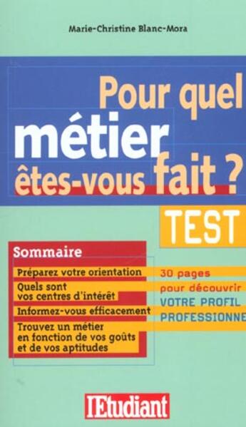 Couverture du livre « Pour quel métier êtes-vous fait? » de Blanc M-C. aux éditions L'etudiant