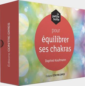 Couverture du livre « La petite boite pour équilibrer ses chakras » de Daphne Kaufmann aux éditions Contre-dires