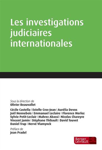 Couverture du livre « Les investigations judiciaires internationales » de  aux éditions Berger-levrault